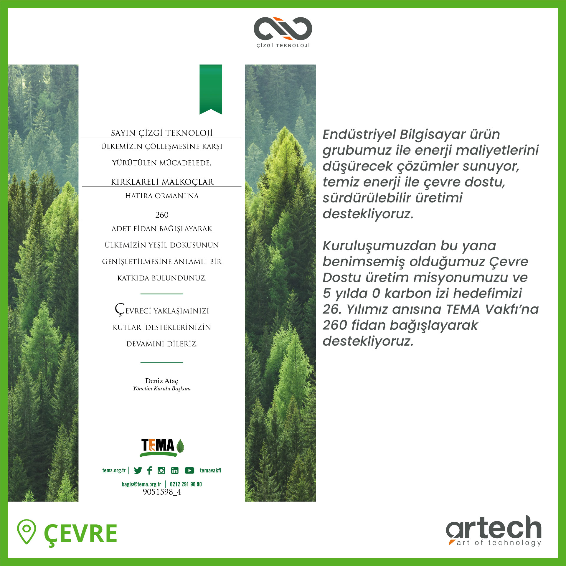 26. Yılımız Anısına TEMA'ya Bağışta Bulunduk.